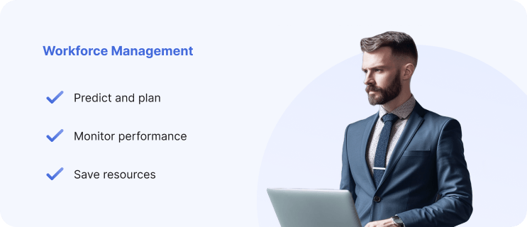 Workforce management